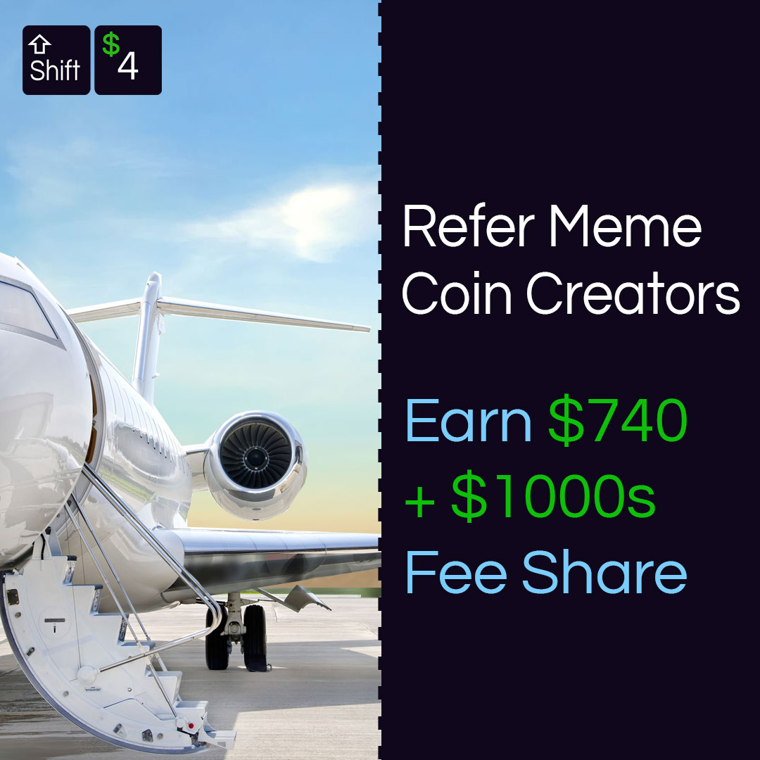 Shift-4 Meme Coin Launcher: Earn $10,000 monthly fees with no risk.